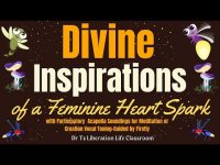 Divine Inspirations of a Feminine Heart Spark-Acapella Soundings Meditation, Relaxation,  Vocalizing Divine Inspirations of a Feminine Heart Spark-Acapella Soundings Meditation, Relaxation,  Vocalizing