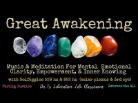Great Awakening Music & Meditation  (Solfeggios 528 hz & 852 hz for Solar Plexus, 3rd eye)