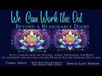 We Can Work This Out-Beyond a Reasonable Doubt-A Witty Lesson Intentional for Right Relationships+ We Can Work This Out-Beyond a Reasonable Doubt-A Witty Lesson Intentional for Right Relationships+