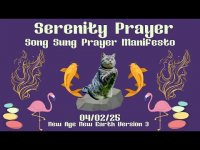 Serene Serenity Prayer Song Sung Prayer Manifesto 02/09/25 Serene Serenity Prayer Song Sung Prayer Manifesto 02/09/25