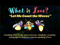 What is Love Let Me Count the Waves: A MUST LISTEN FIREFLY LOVE SONG FOR ALL (8/12/24) What is Love Let Me Count the Waves: A MUST LISTEN FIREFLY LOVE SONG FOR ALL (8/12/24)