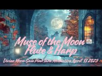Muse of the Moon Flute and Harp (Peaceful Loving Music) Muse of the Moon Flute and Harp (Peaceful Loving Music)