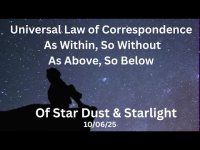 You are the Universe! Find out How with the Universal Law of Correspondence For All ) You are the Universe! Find out How with the Universal Law of Correspondence For All )