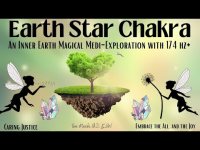 Earth Star Chakra: An Inner Earth Magical Medi-Exploration with 174 hz+ Earth Star Chakra: An Inner Earth Magical Medi-Exploration with 174 hz+