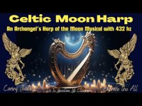 Celtic Moon Harp with 432 hz: An Archangel's Harp of the Moon Musical Celtic Moon Harp with 432 hz: An Archangel's Harp of the Moon Musical
