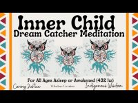 Inner Children Dream Catcher Meditation Relaxation or Sleep 432 hz Inner Children Dream Catcher Meditation Relaxation or Sleep 432 hz