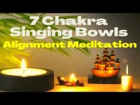 7 Chakra Singing  Bowls Alignment Meditation Deep Energy Cleansing Ascending Meditation