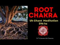ROOT CHAKRA: Uh Chant Meditation with 396 hz ROOT CHAKRA: Uh Chant Meditation with 396 hz