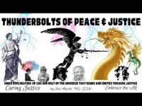Thunderbolts of Peace & Justice: Inner Exploration of this Leaning Arc and Bolt of the Universe