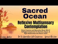 Sacred Ocean:  A Reflexive and Multisensory Contemplation for Harmony, Peace, Right Relationships+