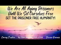 WE ARE ALL AGING PRISONERS 2023 AWAKENED REMIX FOR HUMANITY