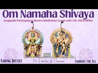 Om Namaha Shivaya Acappella Participatory Mantra Meditation Loop with 174, 432 & 594hz Om Namaha Shivaya Acappella Participatory Mantra Meditation Loop with 174, 432 & 594hz
