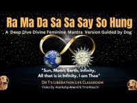 Ra Ma Da Sa Sa Say So Hung-A  Divine Feminine  (Sun Moon Infinity & Thee) Mantra-v2