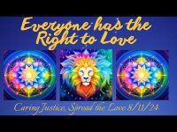 Everyone has a Right To Love! Caring Justice, Spread the Love Campaign Anthem-2024 LG-release-2024 Everyone has a Right To Love! Caring Justice, Spread the Love Campaign Anthem-2024 LG-release-2024