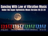 Dancing to  the Universal Law of Vibration Under the Super Moon and Tibetan Monks Om Music=432 hz Dancing to  the Universal Law of Vibration Under the Super Moon and Tibetan Monks Om Music=432 hz