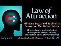 Law of Attraction- Binaural Beats and Subliminal Relaxation and Meditation Music