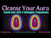 Cleanse Your Aura Sound Bath with 9 Solfeggio Frequencies