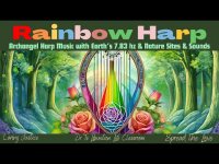 Rainbow Harp: Archangel Michael Harp Music with Earth's 7.83 hz & Nature Sites & Sounds