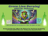 Green Lion Burning Album Re-Release for the Golden Age Green Lion Burning Album Re-Release for the Golden Age