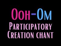Universal Ooh Om=PARTICIPATORY CREATION CHANT & TONE ALONG w/ Sacred Geometry-Seed of Life-loopable