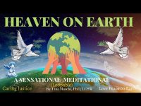 Heaven on Earth: A Sensational Meditational Short (Loopable)