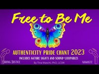 Free to Be Me: Authenticity Pride Chant 2023 (Loopable)