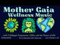 Mother Gaia  Wellness Music with 9 Solfeggios, 432Hz, & Flower of Life Meditation Music