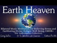 Earth Heaven: Bilateral Music Meditation for Facilitating Divine Holistic Well-Being+