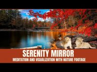SERENITY MIRROR MUSIC MEDITATION & VISUALIZATION (LOOPABLE) SERENITY MIRROR MUSIC MEDITATION & VISUALIZATION (LOOPABLE)