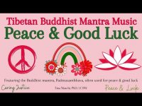 Tibetan Buddhist Mantra, Padmasambhava, for Peace and Good Luck+ Tibetan Buddhist Mantra, Padmasambhava, for Peace and Good Luck+