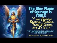 The Blue Flame of Courage is Yours! W/ Archangel Michael +Throat Chakra +741 hz & Blue Flame Gazing The Blue Flame of Courage is Yours! W/ Archangel Michael +Throat Chakra +741 hz & Blue Flame Gazing