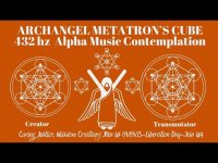 You Are a Creator & Transmutator ARCHANGEL METATRONโS 432 hz Alpha Meditation: Subscribe Liberation! You Are a Creator & Transmutator ARCHANGEL METATRONโS 432 hz Alpha Meditation: Subscribe Liberation!