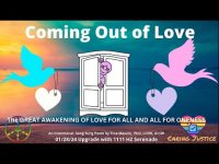 The Coming Out of Love-The GREAT AWAKENING OF LOVE FOR ALL AND ALL FOR ONENES with 1111 hz The Coming Out of Love-The GREAT AWAKENING OF LOVE FOR ALL AND ALL FOR ONENES with 1111 hz