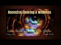 Ancestral Clearing and Wellness: Unity Music with 174 hz & 528 hz Ancestral Clearing and Wellness: Unity Music with 174 hz & 528 hz