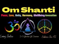 Om Shanti Peace Invocation Peace, Love, Unity, Harmony, Wellbeing for All  (loopable)
