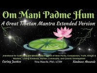 Om Mani Padme Hum: A Great Tibetan Mantra (Extended Version with Harmonic Vocals & Percussion+)