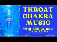 THROAT CHAKRA MUSIC with 432 hz and Beta 25 hz