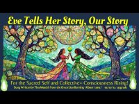 Eve Tells Her Story, Our Story with the Green Healing Flame of Archangel Raphael  (loopable) Eve Tells Her Story, Our Story with the Green Healing Flame of Archangel Raphael  (loopable)