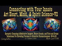 Connecting with Your Innate Art Heart, Mind, & Spirit Science-V2-Calm Wisdom Consciousness-with Owl Connecting with Your Innate Art Heart, Mind, & Spirit Science-V2-Calm Wisdom Consciousness-with Owl