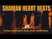 SHAMAN HEART BEATS: A Heart Mind Spirit Body Music Meditation (loopable) SHAMAN HEART BEATS: A Heart Mind Spirit Body Music Meditation (loopable)