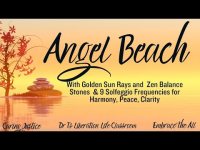 Angel Beach: Golden Sun Rays & Balance Stones & 9 Solfeggios for Harmony, Peace, Clarity + Angel Beach: Golden Sun Rays & Balance Stones & 9 Solfeggios for Harmony, Peace, Clarity +