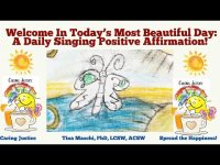 Welcome in Today's Most Beautiful Day: A Daily Singing Positive Affirmation (loopable & danceable) Welcome in Today's Most Beautiful Day: A Daily Singing Positive Affirmation (loopable & danceable)