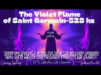 Violet Flame of Saint Germain: Transform Your World+ w/ Love Frequency 528 hz & Violet Flame Gazing Violet Flame of Saint Germain: Transform Your World+ w/ Love Frequency 528 hz & Violet Flame Gazing