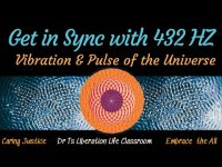 Get in Sync with 432 hz: The Vibration & Pulse of the Universe Meditation, Relaxation+ (loopable)