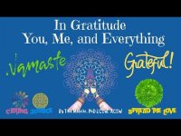 In Gratitude to Me, You, and Everything (:)(:)(:) In Gratitude to Me, You, and Everything (:)(:)(:)