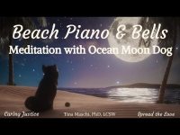 Beach Piano and Bells: Meditation with Ocean Moon Dog
