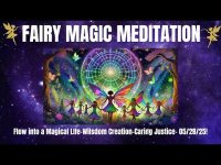 Fairy Magic Meditation-Flow into a Magical Life and Dance Fairy Magic Meditation-Flow into a Magical Life and Dance