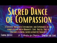 Sacred Dance of Compassion-A Sentient Exploration of Humanity,  Love, And All That Is
