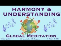 Harmony and Understanding Global Meditation (for individuals and/or groups)