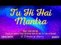 Tu Hi Hai Mantra